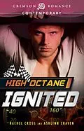 E-Book (epub) High Octane: Ingited von Rachel Cross