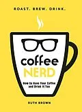 E-Book (epub) Coffee Nerd von Ruth Brown