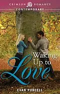 E-Book (epub) Waking Up to Love von Evan Purcell