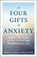 E-Book (epub) The Four Gifts of Anxiety von Sherianna Boyle