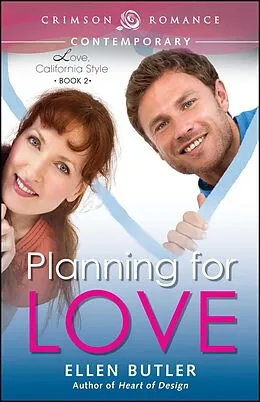 E-Book (epub) Planning for Love von Ellen Butler