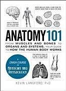Fester Einband Anatomy 101 von Kevin Langford