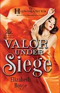 E-Book (epub) Valor Under Siege von Elizabeth Boyce