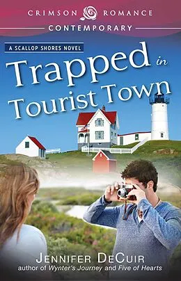 E-Book (epub) Trapped in Tourist Town von Jennifer Decuir