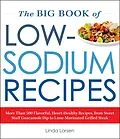 E-Book (epub) The Big Book Of Low-Sodium Recipes von Linda Larsen