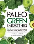 E-Book (epub) Paleo Green Smoothies von Michelle Fagone