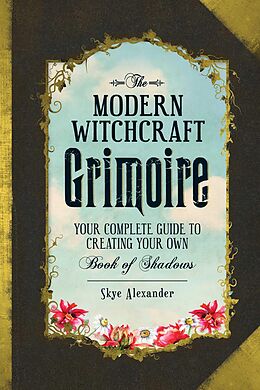 eBook (epub) The Modern Witchcraft Grimoire de Skye Alexander