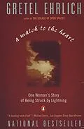 E-Book (epub) A Match to the Heart von Gretel Ehrlich