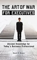 E-Book (epub) The Art of War for Executives von Donald G. Krause