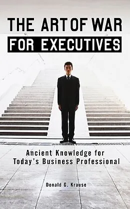 E-Book (epub) The Art of War for Executives von Donald G. Krause
