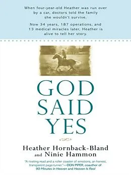 E-Book (epub) God Said Yes von Heather Hornback-Bland, Ninie Hammon