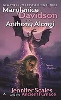 E-Book (epub) Jennifer Scales and the Ancient Furnace von Maryjanice Davidson, Anthony Alongi