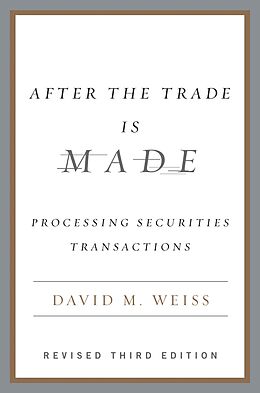 E-Book (epub) After the Trade Is Made, Revised Ed. von David M. Weiss