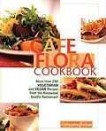 E-Book (epub) Cafe Flora Cookbook von Catherine Geier, Carol Brown