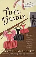 E-Book (epub) Tutu Deadly von Natalie M. Roberts