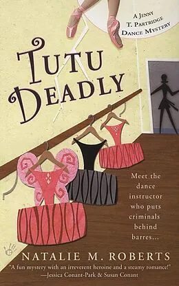 E-Book (epub) Tutu Deadly von Natalie M. Roberts