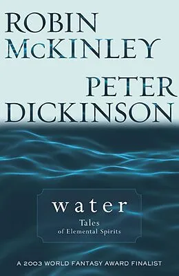 E-Book (epub) Water von Robin Mckinley, Peter Dickinson
