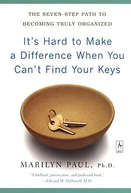 E-Book (epub) It's Hard to Make a Difference When You Can't Find Your Keys von Marilyn Byfield Paul