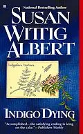 E-Book (epub) Indigo Dying von Susan Wittig Albert