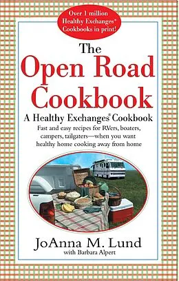 E-Book (epub) The Open Road Cookbook von Joanna M. Lund, Barbara Alpert