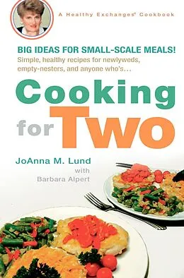 E-Book (epub) Cooking for Two von Joanna M. Lund, Barbara Alpert