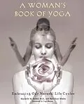 E-Book (epub) A Woman's Book of Yoga von Machelle M. Seibel, Hari Kaur Khalsa