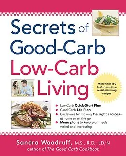 E-Book (epub) Secrets of Good-Carb/Low-Carb Living von Sandra Woodruff