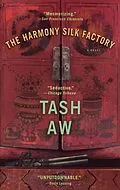 E-Book (epub) The Harmony Silk Factory von Tash Aw