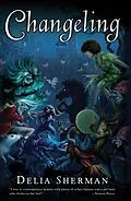 E-Book (epub) Changeling von Delia Sherman