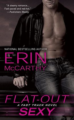 E-Book (epub) Flat-Out Sexy von Erin Mccarthy