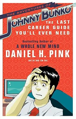 E-Book (epub) The Adventures of Johnny Bunko von Daniel H. Pink