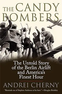 E-Book (epub) The Candy Bombers von Andrei Cherny