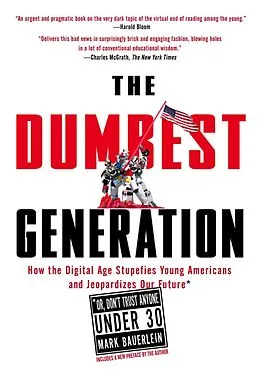 E-Book (epub) The Dumbest Generation von Mark Bauerlein