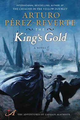 E-Book (epub) The King's Gold von Arturo Perez-Reverte