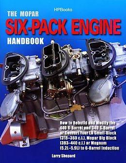 E-Book (epub) The Mopar Six-Pack Engine Handbook HP1528 von Larry Shepard