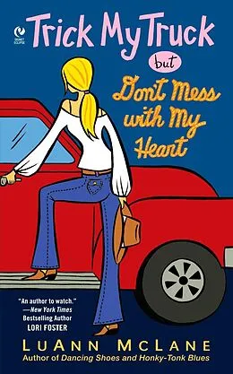 E-Book (epub) Trick My Truck But Don't Mess With My Heart von Luann Mclane