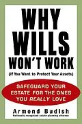 E-Book (epub) Why Wills Won't Work (If You Want to Protect Your Assets) von Armond Budish