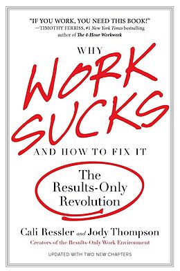 E-Book (epub) Why Work Sucks and How to Fix It von Cali Ressler, Jody Thompson