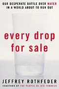 E-Book (epub) Every Drop for Sale von Jeffrey Rothfeder