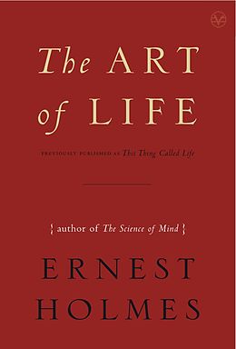 E-Book (epub) The Art of Life von Ernest Holmes
