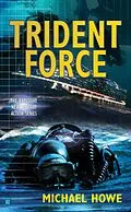 E-Book (epub) Trident Force von Michael Howe
