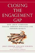 E-Book (epub) Closing the Engagement Gap von Julie Gebauer, Don Lowman