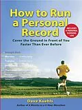 E-Book (epub) How to Run a Personal Record von Dave Kuehls