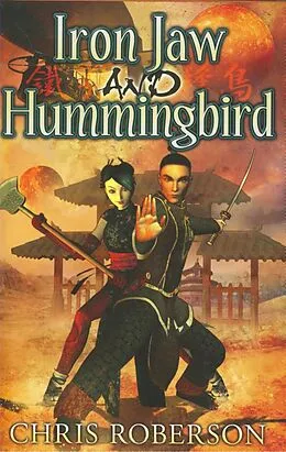 E-Book (epub) Iron Jaw and Hummingbird von Chris Roberson