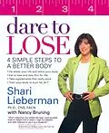 E-Book (epub) Dare to Lose PA von Shari Lieberman, Nancy Pauling Bruning
