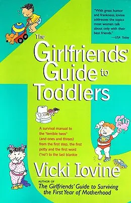 E-Book (epub) The Girlfriends' Guide to Toddlers von Vicki Iovine