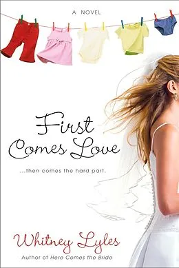 E-Book (epub) First Comes Love von Whitney Lyles