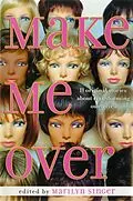 E-Book (epub) Make Me Over: Eleven Stories of Transformation von Marilyn Singer