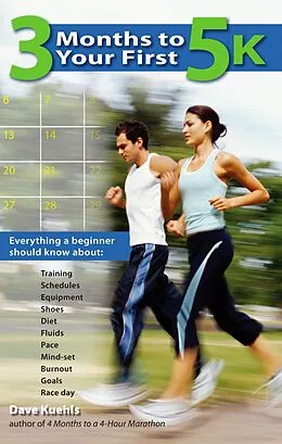 E-Book (epub) 3 Months to Your First 5k von Dave Kuehls