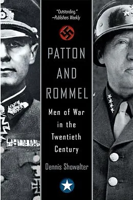 E-Book (epub) Patton And Rommel von Dennis Showalter